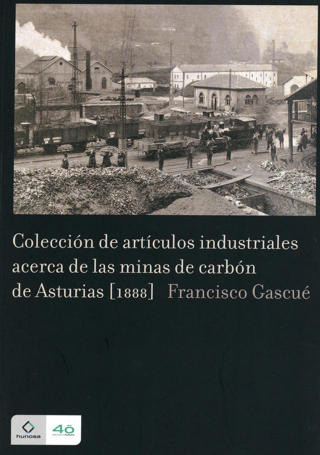 Libros Colección de artículos industriales acerca de las minas de carbón de Asturias Archivo Histórico Hunosa Pozo Fondón
